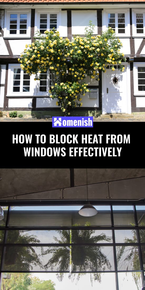 How to Block Heat From Windows Effectively