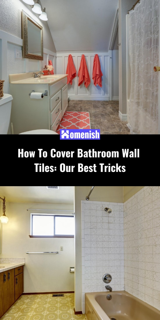 如何覆蓋浴室牆瓷磚我們最好的技巧