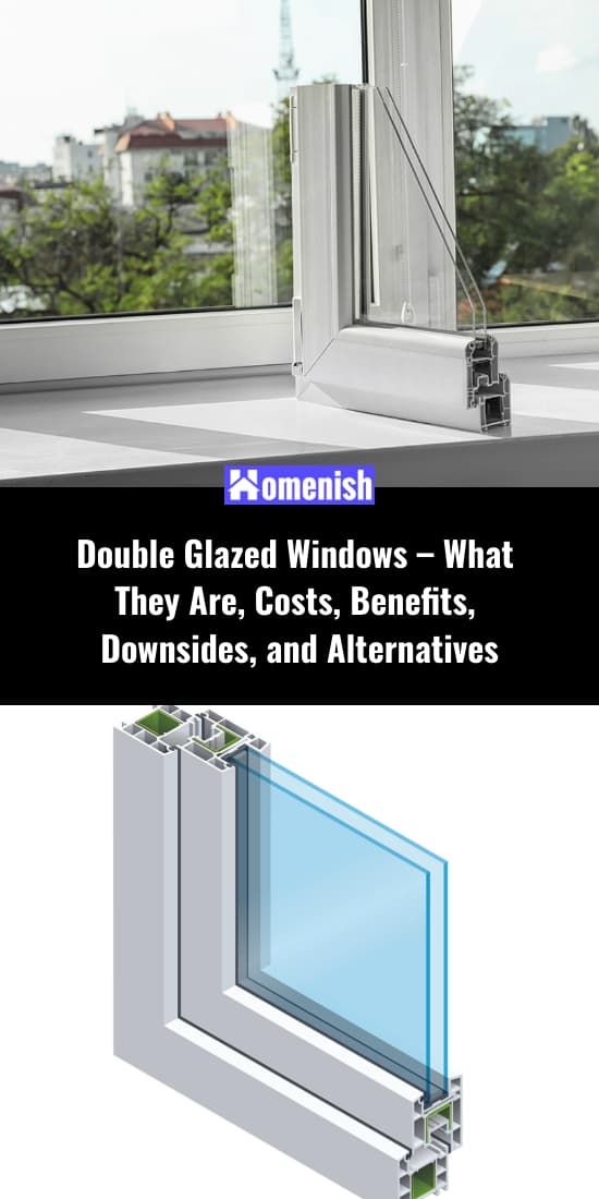 雙層玻璃窗 - 它們是什麼，成本，收益，弊端和替代方案