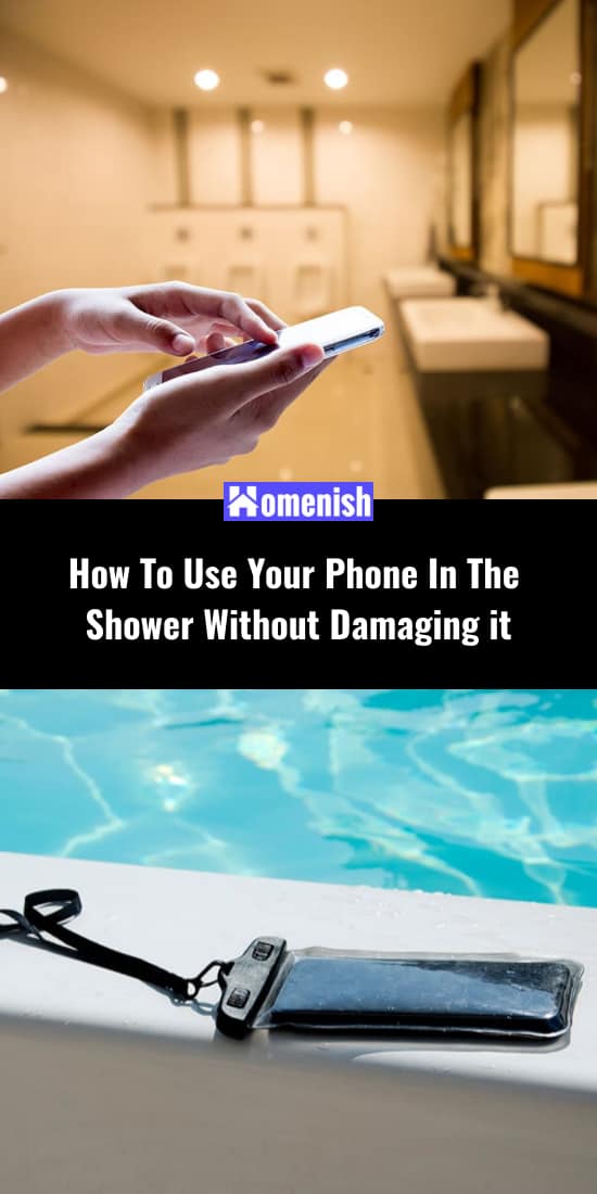 如何在淋浴時使用手機而不會損壞它
