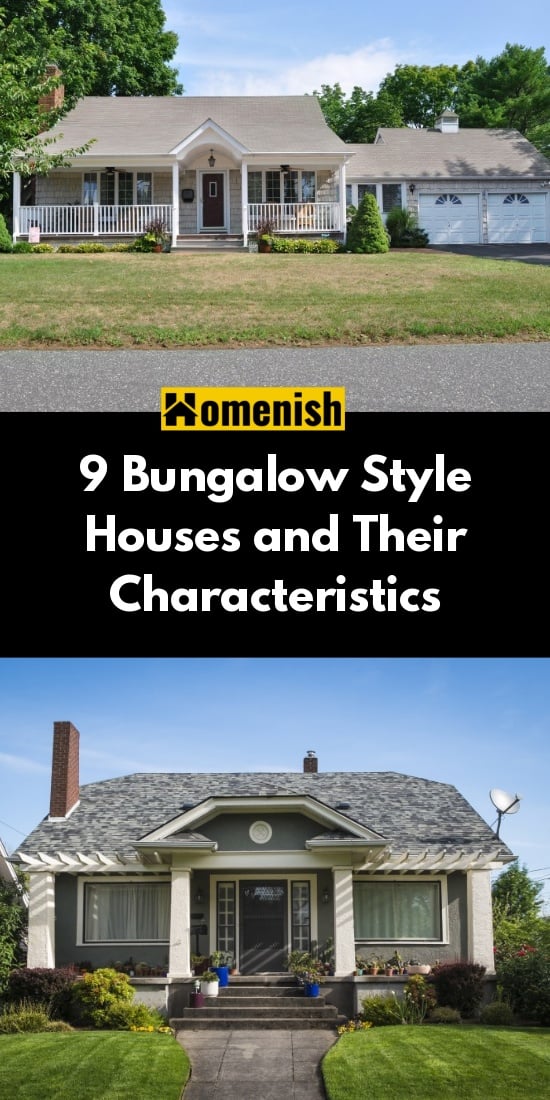 9 Bungalow Style Houses and Their Characteristics